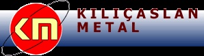 Kiliçaslan Metal Ticaret Sanayi