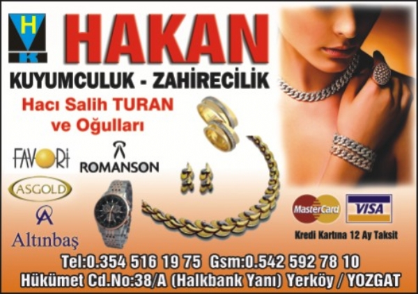 HAKAN KUYUMCULUK VE ZAHIRECILIK