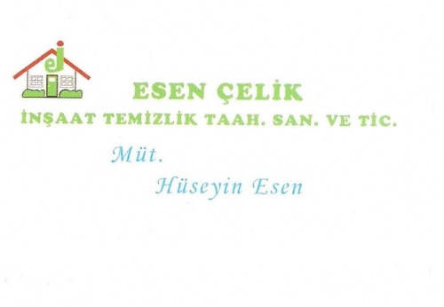 Esen Çelik İnşaat Temizlik Taah San. Ve Tic