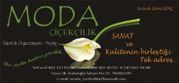 MODA ÇIÇEKÇILIK(TRABZON)