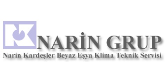 Narin Kardeşler Teknik Servis Hizmeti