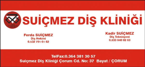 SUİÇMEZ DİŞ KLİNİĞİ