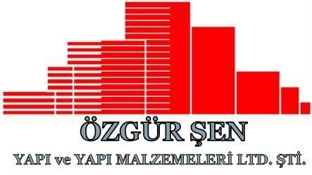 Özgür Şen Yapi Malzemeleri Ltd. Şti.