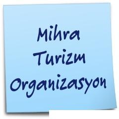 Mihra Turizm Organizasyon