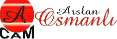 Arslan Osmanli Cam 0532 735 8893