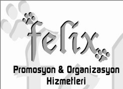 Felix Promosyon   Org. Hizmetleri