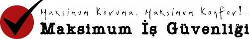 1 Maksimum İş Güvenliği Ve Çevre Koruma Ltd.şti