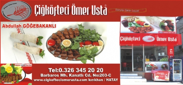 ÇİĞKÖFTECİ ÖMER USTA KIRIKHAN