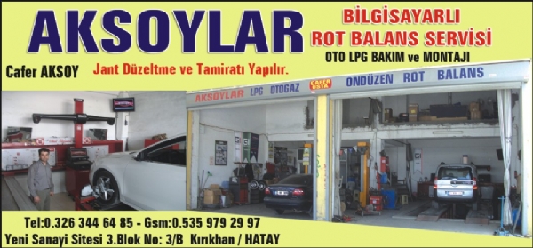 AKSOYLAR BİLGİSAYARLI ROT BALANS SERVİSİ