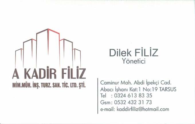 A KADİR FİLİZ Mim. Müh. İnş. Turz. San. Tic. Ltd. Şti.
