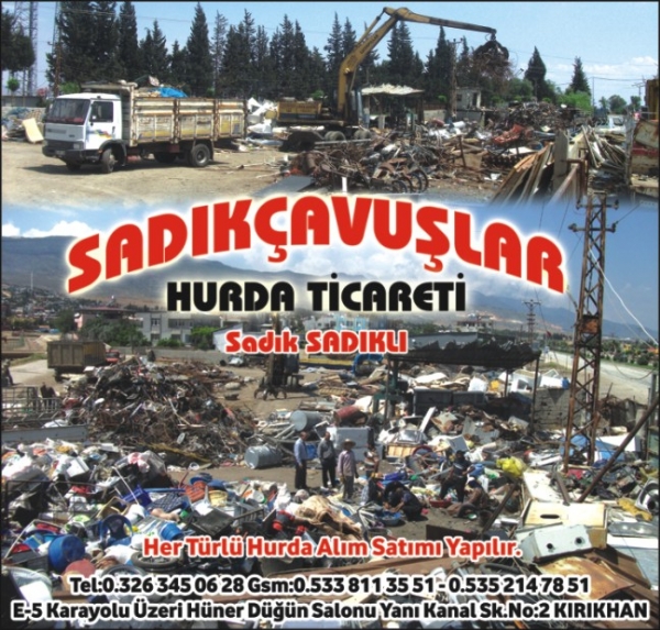 SADIK ÇAVUŞLAR HURDA 