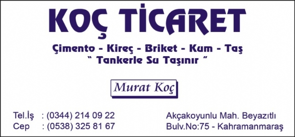 KOÇ TİCARET(akçakoyunlu)