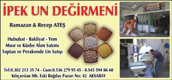 İPEK UN DEĞİRMENİ