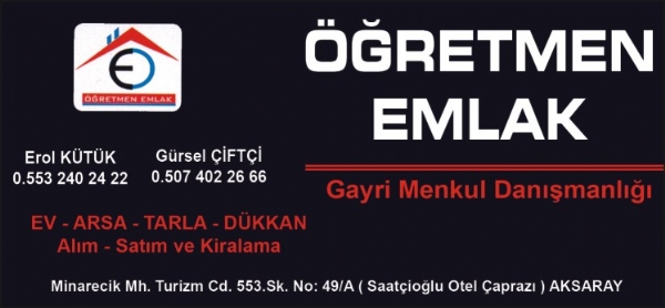 ÖĞRETMEN EMLAK AKSARAY