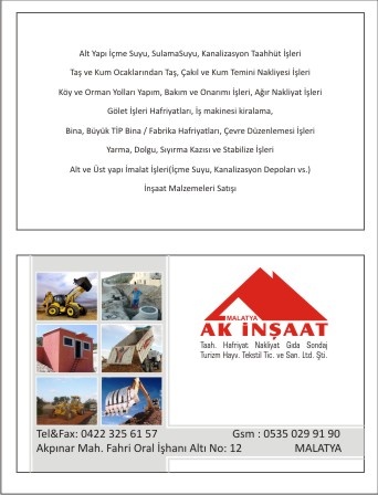 Malatya Ak İnşaat Taahhüt Nakliye Gıda Sondaj Turizm Hayvancılık Tekst