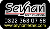 Seyhan Teknik Reklam