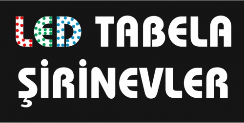 Led Tabela Şirinevler