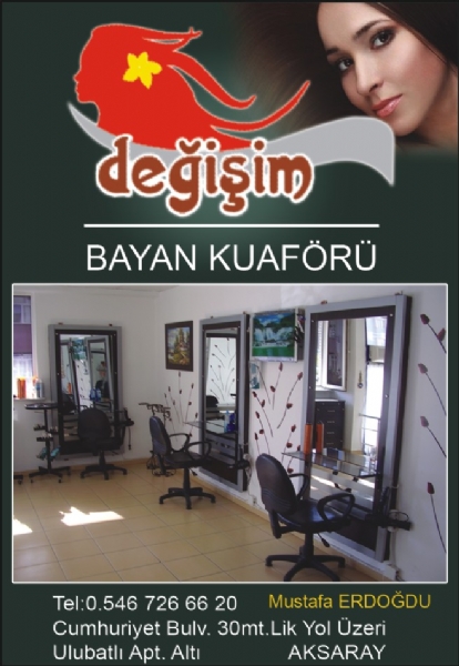DEĞİŞİM BAYAN KUAFÖRÜ AKSARAY