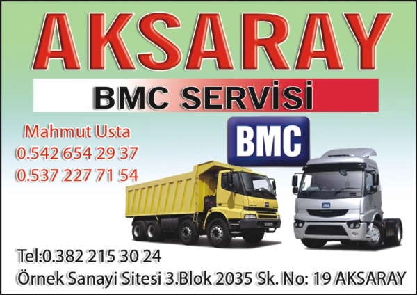 AKSARAY BMC SERVİSİ