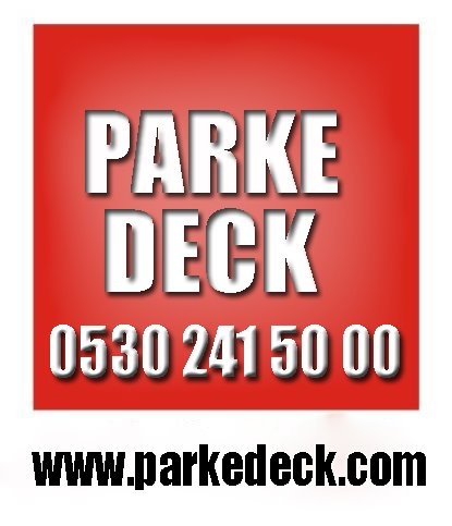 Parke Deck Orman Ürünleri