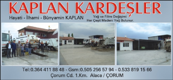 KAPLAN KARDEŞLER ALACA