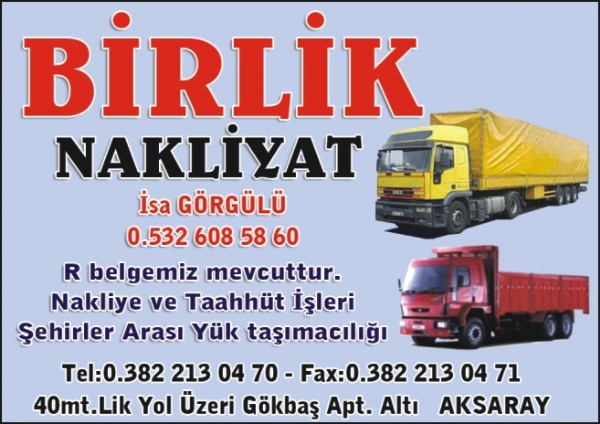 BİRLİK NAKLİYAT(AKSARAY)