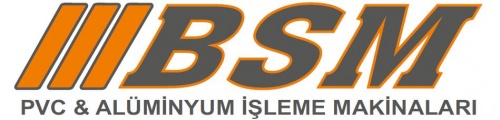 Bsm Pvc İşleme Makinaları