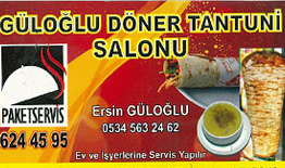 GÜLOĞLU DÖNER  TANTUNİ SALONU