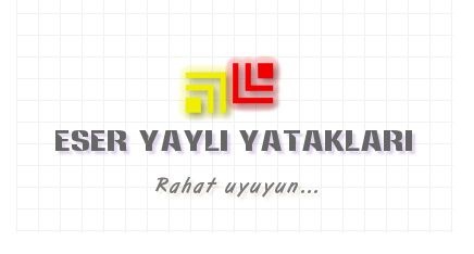 Eser Yatakları