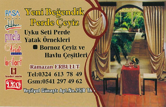 YENİ BEĞENDİK PERDE ÇEYİZ