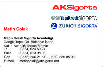 METİN ÇOLAK SİGORTA ACENTELİGİ 