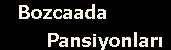 Bozcaada Pansiyonları